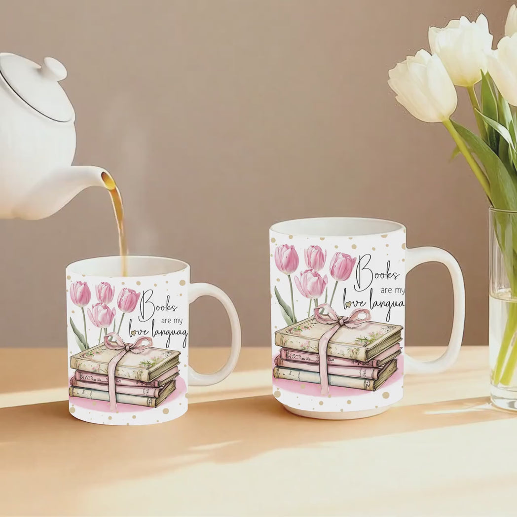 Books Are My Love Language Mug 11oz 15oz Aesthetic Bookish Coffee Cup